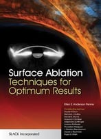 Surface Ablation: Techniques For Optimum Results