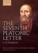 The Seventh Platonic Letter
