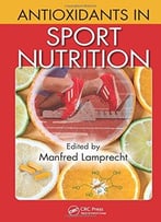 Antioxidants In Sport Nutrition