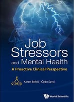 Job Stressors And Mental Health: A Proactive Clinical Perspective