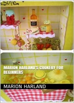 Marion Harland’S Cookery For Beginners