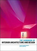 The Handbook Of Interior Architecture And Design