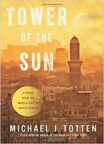 Tower Of The Sun: Stories From The Middle East And North Africa
