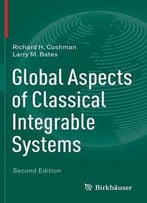 Global Aspects Of Classical Integrable Systems (2nd Edition)