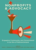Nonprofits And Advocacy: Engaging Community And Government In An Era Of Retrenchment