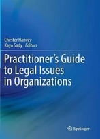 Practitioner’S Guide To Legal Issues In Organizations