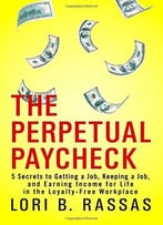 The Perpetual Paycheck