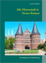 Alte Hansestadt In Neuen Reimen: Unterhaltsame Stadtführung