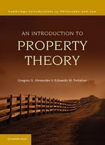 An Introduction To Property Theory