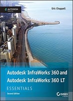 Autodesk Infraworks 360 And Autodesk Infraworks 360 Lt Essentials