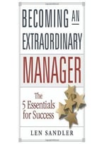 Becoming An Extraordinary Manager: The 5 Essentials For Success