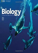Biology: Concepts And Applications
