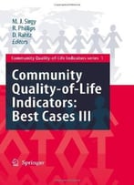 Community Quality-Of-Life Indicators: Best Cases Iii By M. Joseph Sirgy