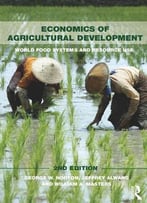 Economics Of Agricultural Development, 2nd Edition