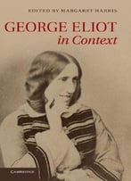 George Eliot In Context