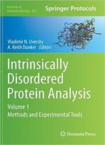 Intrinsically Disordered Protein Analysis By Vladimir N. Uversky