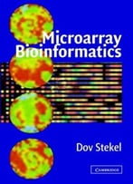 Microarray Bioinformatics By Dov Stekel