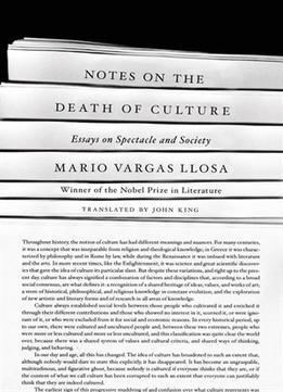 Notes On The Death Of Culture: Essays On Spectacle And Society