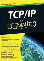 Tcp / Ip For Dummies By Candace Leiden