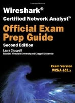 Wireshark Certified Network Analyst Exam Prep Guide, 2nd Edition