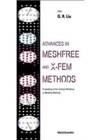 Advances In Meshfree And X-Fem Methods: Proceedings Of The 1st Asian Workshop On Meshfree Methods