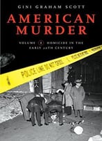 American Murder [2 Volumes]