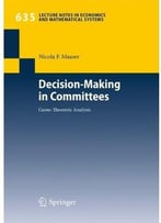 Decision-Making In Committees – Game-Theoretic Analysis