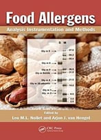 Food Allergens: Analysis Instrumentation And Methods By Leo M.L. Nollet