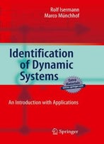 Identification Of Dynamic Systems: An Introduction With Applications By Rolf Isermann, Marco Münchhof