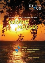 International Symposium On Exotic Nuclei: Peterhof, Russia, July 5-12, 2004
