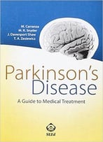 Parkinson’S Disease: A Guide To Medical Treatment