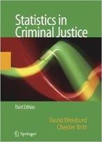 Statistics In Criminal Justice By Chester Britt