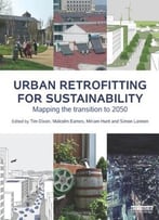 Urban Retrofitting For Sustainability: Mapping The Transition To 2050