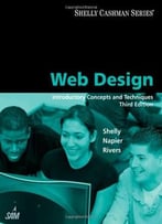 Web Design: Introductory Concepts And Techniques, 3 Edition