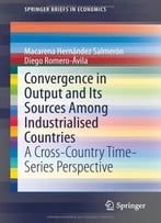 Convergence In Output And Its Sources Among Industrialised Countries