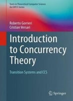 Introduction To Concurrency Theory: Transition Systems And Ccs