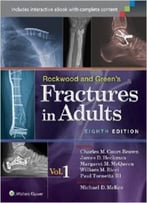 Rockwood And Green’S Fractures In Adults (8th Edition)