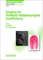 Surgery For Pediatric Velopharyngeal Insufficiency