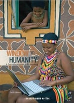 Window On Humanity: A Concise Introduction To General Anthropology, 6th Edition