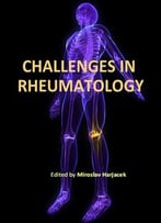 Challenges In Rheumatology Ed. By Miroslav Harjacek