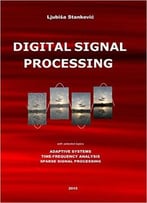 Digital Signal Processing: With Selected Topics
