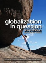 Globalization In Question (3rd Edition)