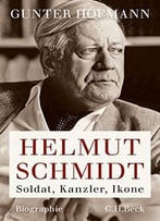 Helmut Schmidt: Soldat, Kanzler, Ikone