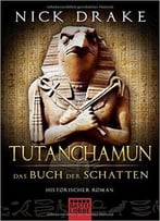Tutanchamun – Das Buch Der Schatten