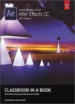 Adobe After Effects Cc Classroom In A Book (2015 Release)