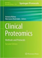 Clinical Proteomics: Methods And Protocols (Methods In Molecular Biology)