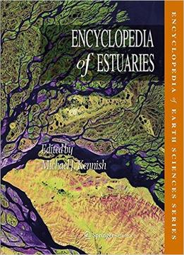 Encyclopedia Of Estuaries