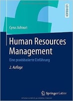 Human Resources Management: Eine Praxisbasierte Einführung