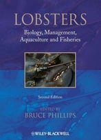 Lobsters: Biology, Management, Aquaculture & Fisheries, 2nd Edition