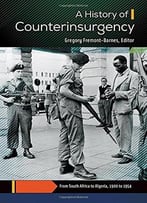 A History Of Counterinsurgency [2 Volumes]